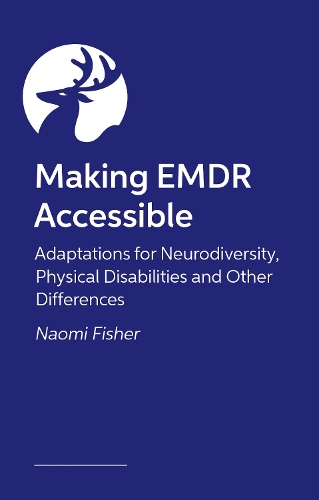 Paper book «Making EMDR Accessible: Adaptations for Neurodiversity and Other Differences», author Naomi Fisher - фото №1