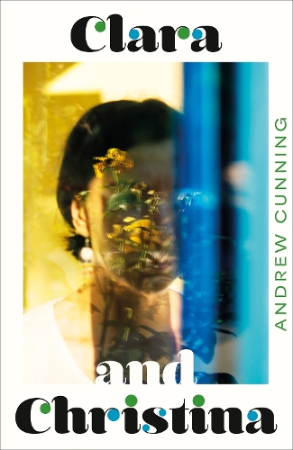 Бумажная книга «Clara and Christina: 'like spending time with an old, and infinitely wiser, friend' JAN CARSON», автор Эндрю Каннинг - фото №1