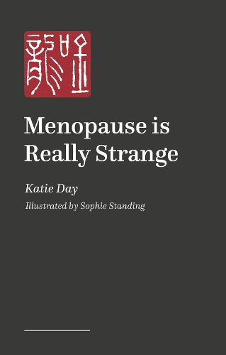 Бумажная книга «Menopause is Really Strange», авторов Кэти Дэй, Софи Стэндинг - фото №1