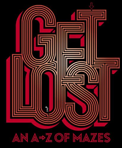 Бумажная книга «Get Lost: An A-Z of Mazes», автор Ян - фото №1