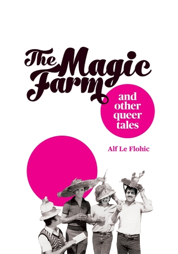 Бумажная книга «The Magic Farm and other queer tales», автор Альф Ле Флохик - фото №1