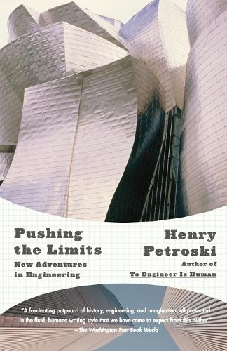 Бумажная книга «Pushing the Limits: New Adventures in Engineering», автор Генри Петроски - фото №1