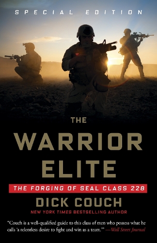 Паперова книга «The Warrior Elite: The Forging of SEAL Class 228», автор Дік Коуч - фото №1