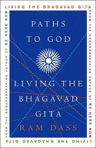 Паперова книга «Paths to God: Living the Bhagavad Gita», автор Рам Дасс - фото №1