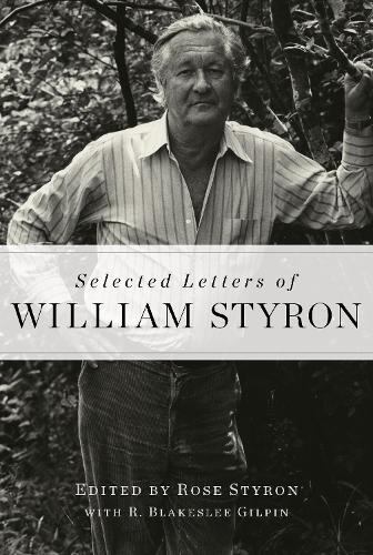 Бумажная книга «Selected Letters of William Styron», автор Уильям Стайрон - фото №1