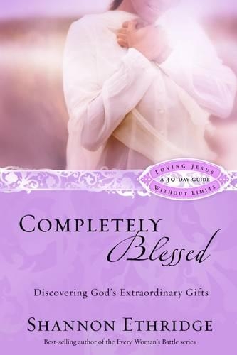 Паперова книга «Completely Blessed (30 Daily Readings): Unwrapping God's Extraordinary Gifts», автор Шеннон Етрідж - фото №1