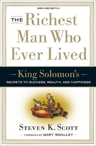 Бумажная книга «The Richest Man who Ever Lived: King Solomon's Secrets to Success, Wealth, and Happiness», автор Стивен Скотт - фото №1