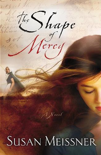 Бумажная книга «The Shape of Mercy: A Novel», автор Сьюзен Мейсснер - фото №1