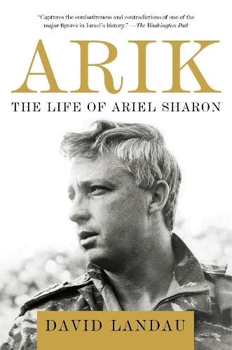 Паперова книга «Arik: The Life of Ariel Sharon», автор Девід Ландау - фото №1