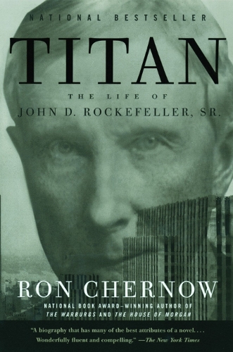 Паперова книга «Titan: The Life of John D. Rockefeller, Sr.», автор Рон Чернов - фото №1