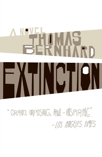 Паперова книга «Extinction: A Novel», автор Томас Бернхард - фото №1