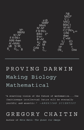 Бумажная книга «Proving Darwin: Making Biology Mathematical», автор Грегори Чайтин - фото №1
