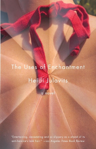 Бумажная книга «The Uses of Enchantment: A Novel», автор Хайди Джулавитс - фото №1