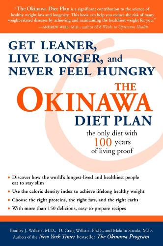 [object Object] «The Okinawa Diet Plan: Get Leaner, Live Longer, and Never Feel Hungry», авторов Брэдли Дж. Уиллкокс, Д. Крейг Уиллкокс, Макото Судзуки - фото №1
