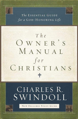 Бумажная книга «The Owner's Manual for Christians: The Essential Guide for a God-Honoring Life», автор Чарльз Р. Свиндолл - фото №1