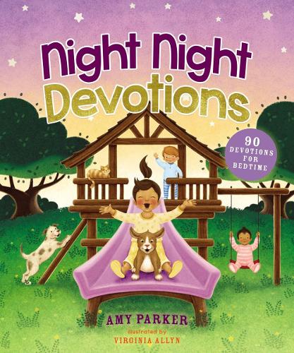 Бумажная книга «Night Night Devotions: 90 Devotions for Bedtime», автор Эми Паркер - фото №1