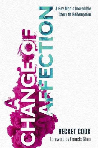 Паперова книга «A Change of Affection: A Gay Man's Incredible Story of Redemption», автор Бекет Кук - фото №1
