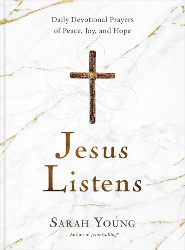 Бумажная книга «Jesus Listens: Daily Devotional Prayers of Peace, Joy, and Hope (the New 365-Day Prayer Book)», автор Сара Янг - фото №1