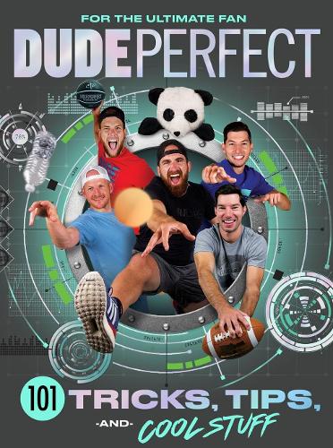 Бумажная книга «Dude Perfect 101 Tricks, Tips, and Cool Stuff», автор Dude Perfect - фото №1