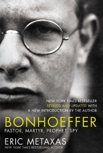 Паперова книга «Bonhoeffer: Pastor, Martyr, Prophet, Spy», автор Ерік Метаксас - фото №1