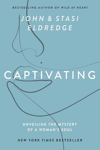 Бумажная книга «Captivating Expanded Edition: Unveiling the Mystery of a Woman's Soul», авторов Джон Элдредж, Стаси Элдредж - фото №1