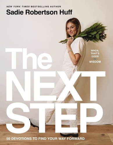 Паперова книга «The Next Step: 50 Devotions to Find Your Way Forward», автор Сейді Робертсон Хафф - фото №1