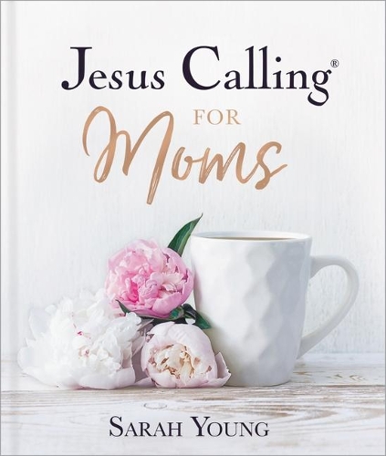 [object Object] «Jesus Calling for Moms, Padded Hardcover, with Full Scriptures: Devotions for Strength, Comfort, and Encouragement», автор Сара Янг - фото №1