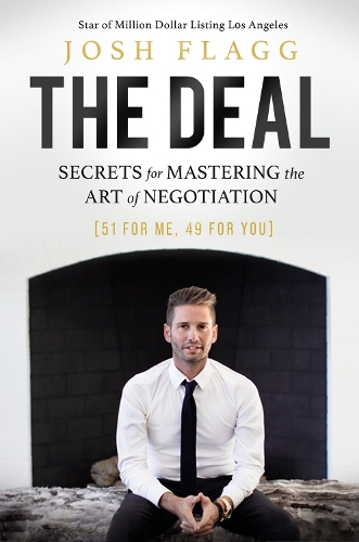 Бумажная книга «The Deal: Secrets for Mastering the Art of Negotiation», автор Джош Флагг - фото №1