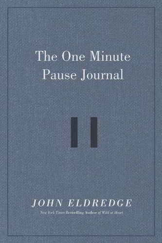 Бумажная книга «The One Minute Pause Journal», автор Джон Элдредж - фото №1