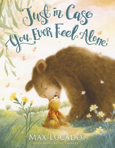 Бумажная книга «Just in Case You Ever Feel Alone», автор Макс Лукадо - фото №1
