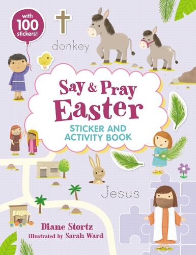 [object Object] «Say and Pray Bible Easter Sticker and Activity Book», автор Діана М. Сторц - фото №1