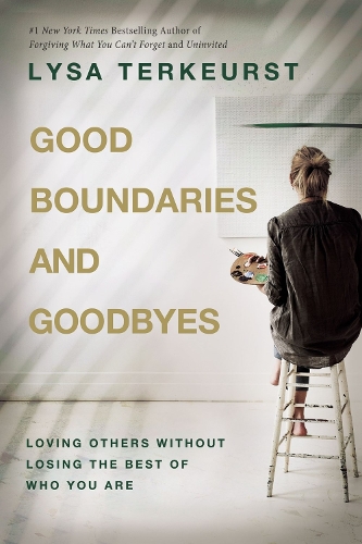 Паперова книга «Good Boundaries and Goodbyes: Loving Others Without Losing the Best of Who You Are», автор Лайза ТерКерст - фото №1