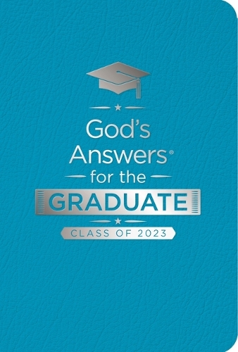Бумажная книга «God's Answers for the Graduate: Class of 2023 - Teal NKJV: New King James Version», автор Джек Кантримен - фото №1
