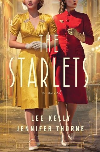 Бумажная книга «The Starlets: A Novel», автор Дженнифер Торн - фото №1
