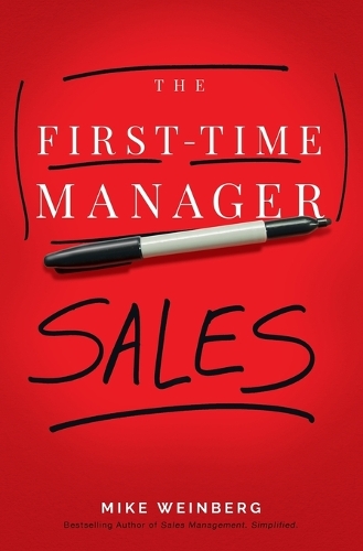 Бумажная книга «The First-Time Manager: Sales», автор Майк Вайнберг - фото №1