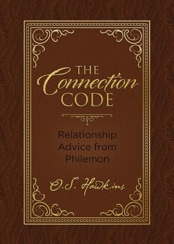 Бумажная книга «The Connection Code: Relationship Advice from Philemon», автор O. С. Хокинс - фото №1