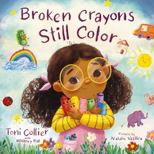 Паперова книга «Broken Crayons Still Color», авторів Тоні Колієр, Вітні Бейк - фото №1