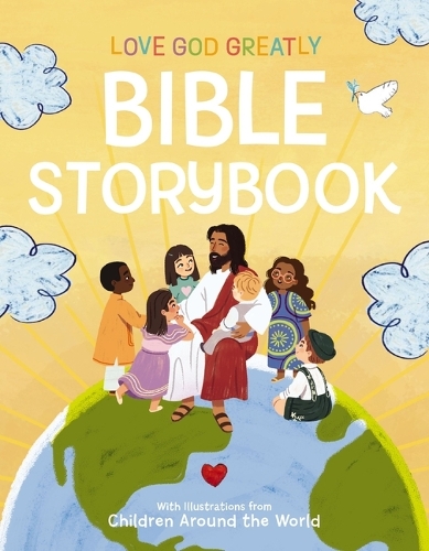 Паперова книга «Love God Greatly Bible Storybook: With Illustrations from Children Around the World», автор Love God Greatly - фото №1