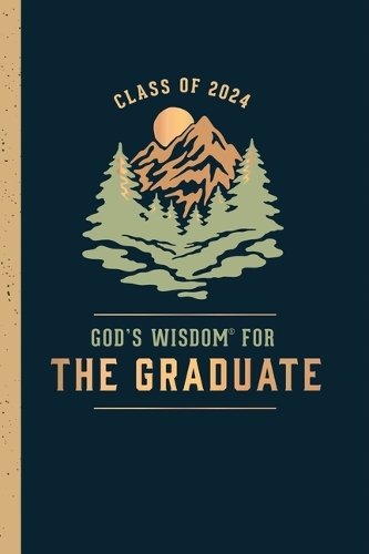 Бумажная книга «God's Wisdom for the Graduate: Class of 2024 - Mountain: New King James Version», автор Джек Кантримен - фото №1
