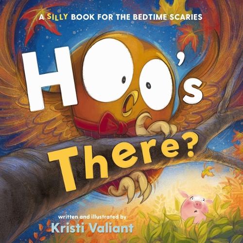 Бумажная книга «Hoo's There?: A Silly Book for the Bedtime Scaries», автор Кристи Валиант - фото №1