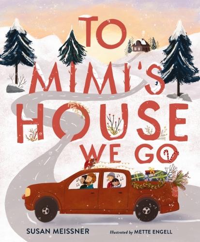 Бумажная книга «To Mimi's House We Go», автор Сьюзен Мейсснер - фото №1