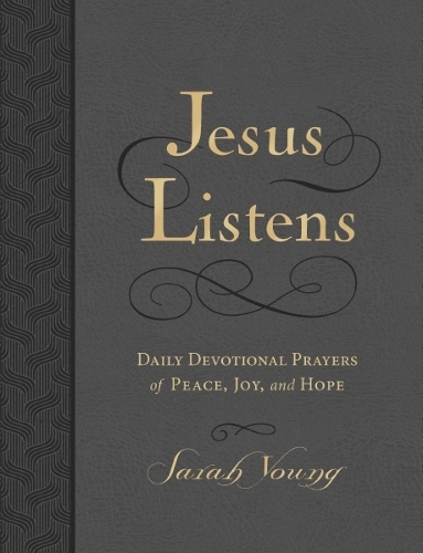 Бумажная книга «Jesus Listens, Large Text Leathersoft, Charcoal, with Full Scriptures: Daily Devotional Prayers of Peace, Joy, and Hope (A 365-Day Devotional)», автор Сара Янг - фото №1