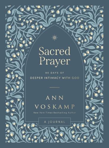 Бумажная книга «Sacred Prayer: 90 Days of Deeper Intimacy with God (A Guided Journal)», автор Энн Воскамп - фото №1