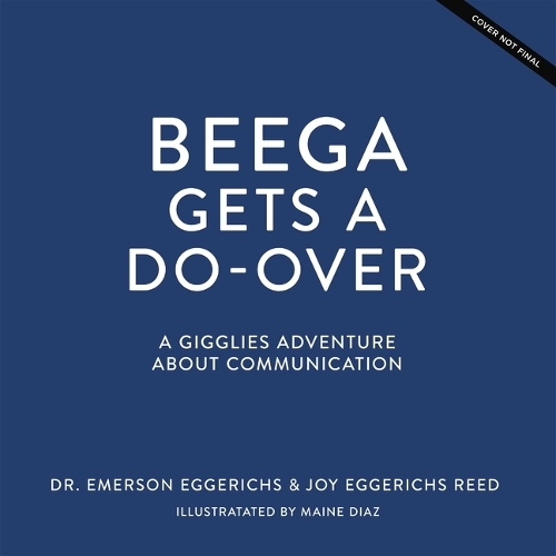 Бумажная книга «Beega Gets a Do-Over: A Gigglies Adventure About Communication», автор Эмерсон Эггерихс - фото №1