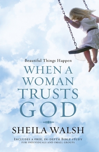 Паперова книга «Beautiful Things Happen When a Woman Trusts God», автор Шейла Волш - фото №1