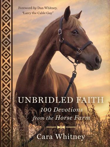 Бумажная книга «Unbridled Faith: 100 Devotions from the Horse Farm», автор Кара Уитни - фото №1