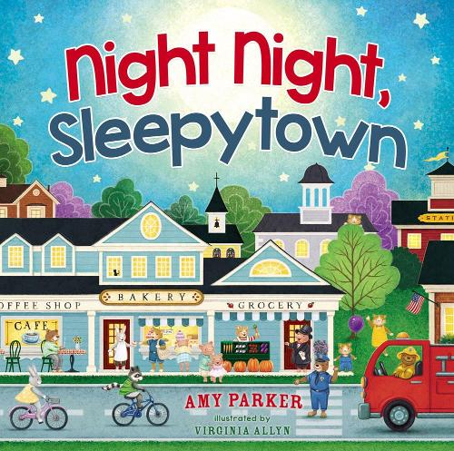 Бумажная книга «Night Night, Sleepytown», автор Эми Паркер - фото №1