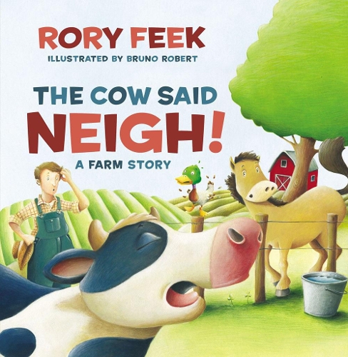 Бумажная книга «The Cow Said Neigh! (picture book): A Farm Story», автор Рори Фик - фото №1