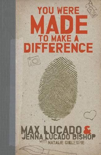 Бумажная книга «You Were Made to Make a Difference», авторов Дженна Лукадо Бишоп, Макс Лукадо - фото №1