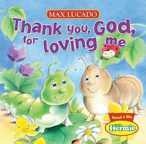 Бумажная книга «Thank You, God, For Loving Me», автор Макс Лукадо - фото №1